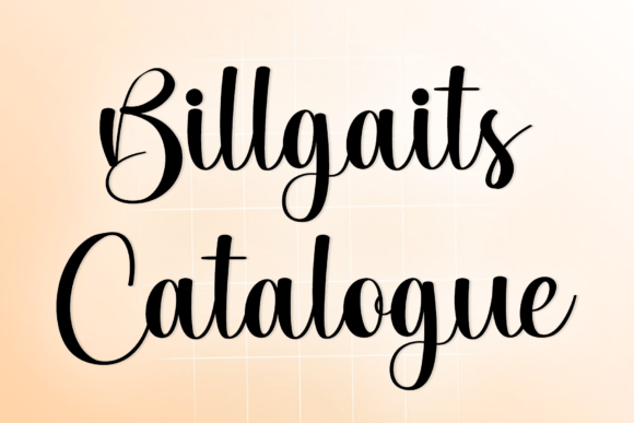 Billgaits Catalogue: A Sophisticated Script Font for Warm Branding