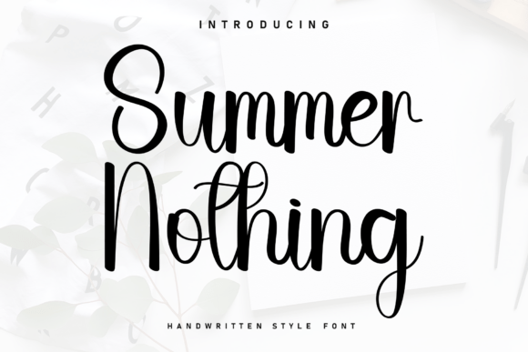 Designing with the Summer Nothing Handwritten Font
