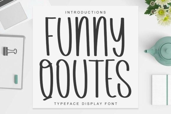 Funny Quotes: A Display Handwriting Font for Editorial Charm