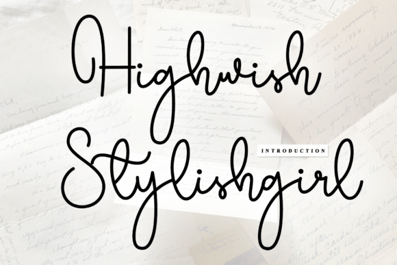 Highwish Stylishgirl: The Handwritten Font That Transformed My Brand