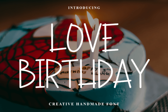Love Birthday Font: A Modern Script for Stunning Visuals