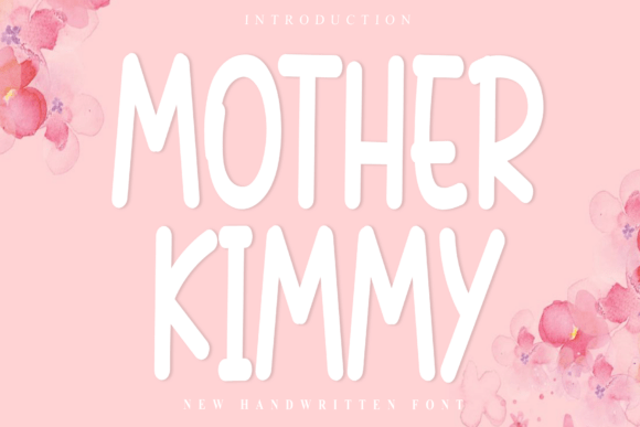 Mother Kimmy: A Crisp Handwritten Font for Branding