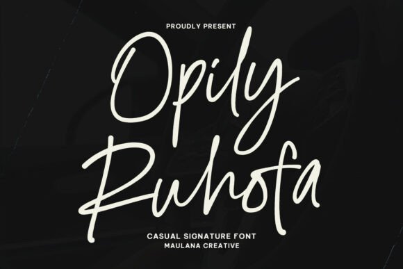 Opily Ruhofa: A Wild Script Font Makers Love