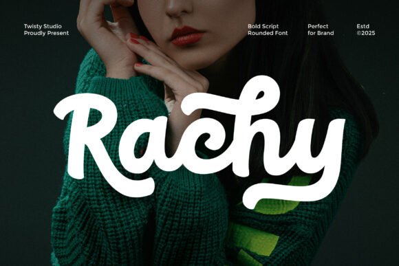 Rachy: A Bold Script Font for Confident Editorial Design