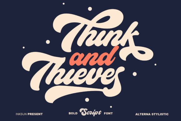 Think and Thieves: A Vintage Script Font for Editorial Design