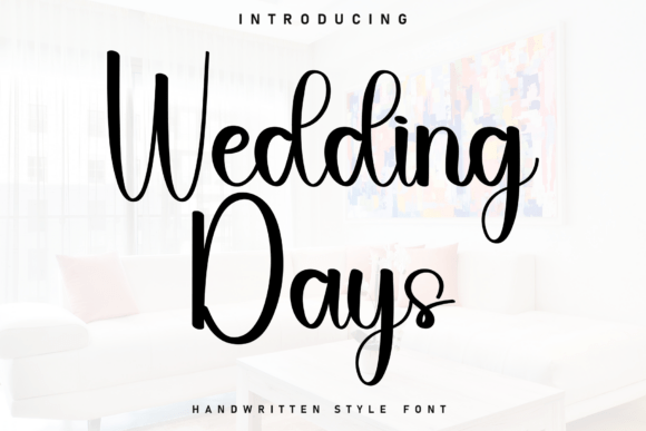 Wedding Days: A Relaxed Handwritten Font for Editorial Design