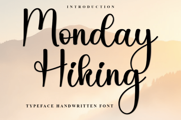 Why Monday Hiking Became My Go-To Festive Script Font for Branding